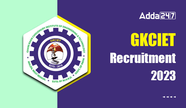 GKCIET Recruitment 2023