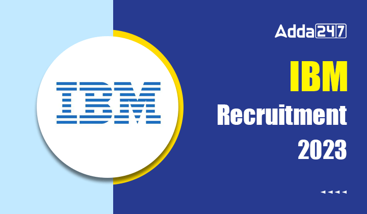 IBM Recruitment 2023