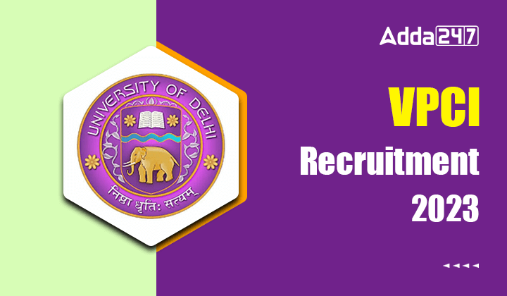 VPCI Recruitment 2023