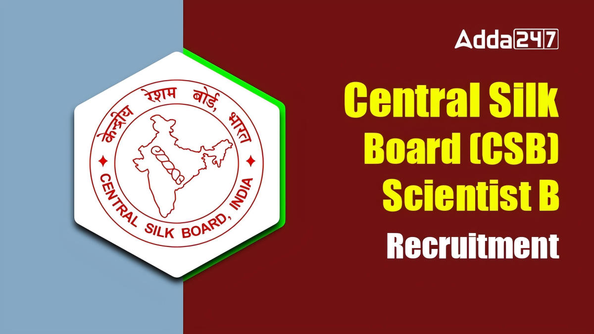 CSB Scientist B Recruitment 2024