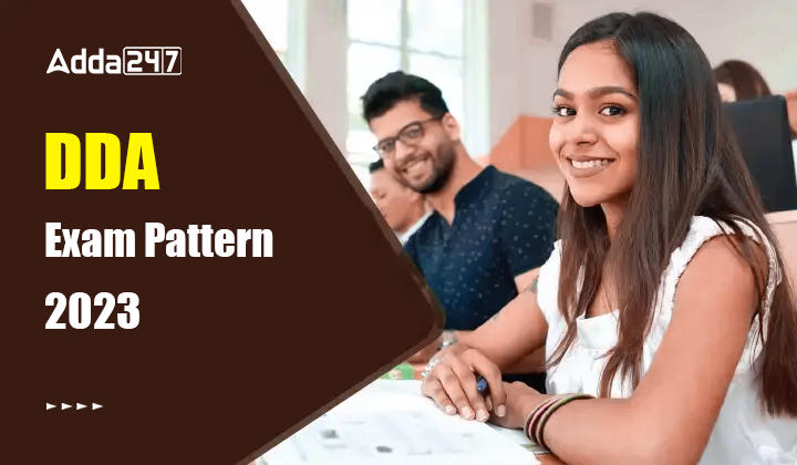 DDA Exam Pattern 2023