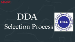 DDA JE Selection Process 2025
