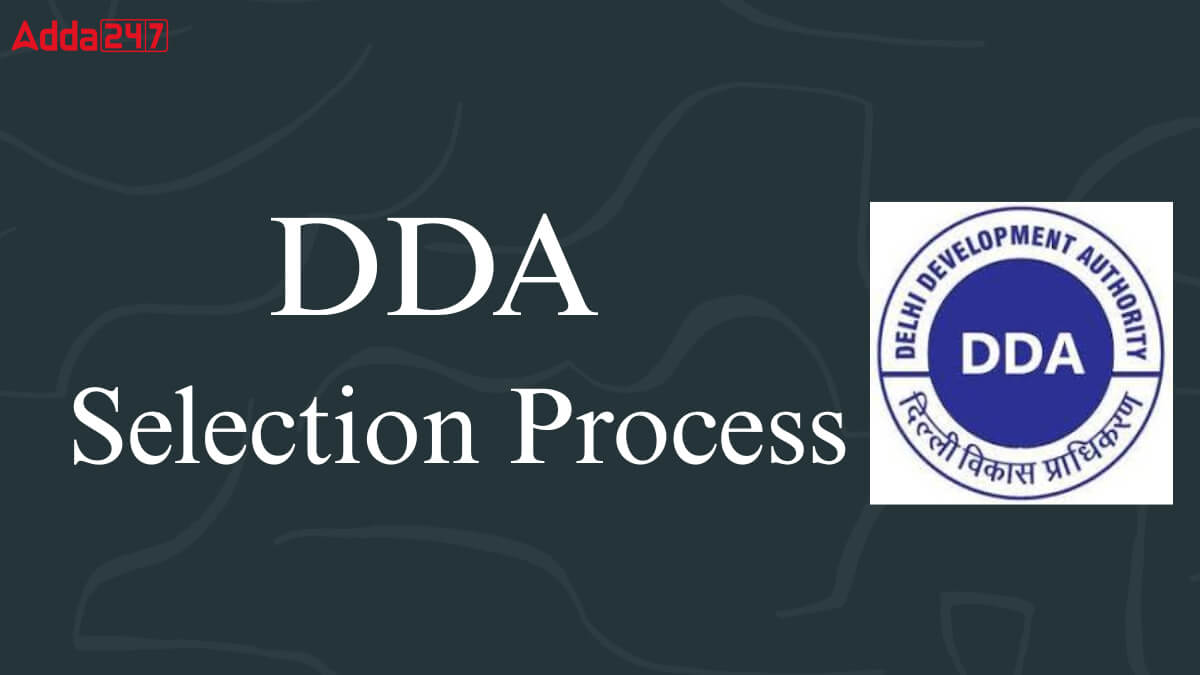 DDA JE Selection Process 2025