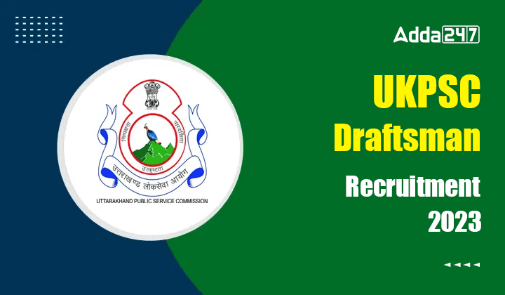 UKPSC Draftsman Recruitment 2023