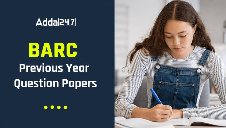 BARC Previous Year Question Papers