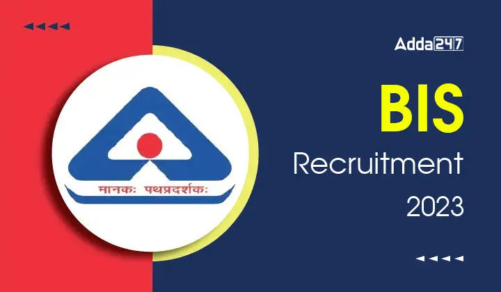 BIS Recruitment 2023