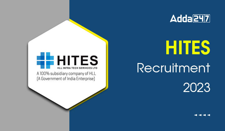 HITES Recruitment 2023