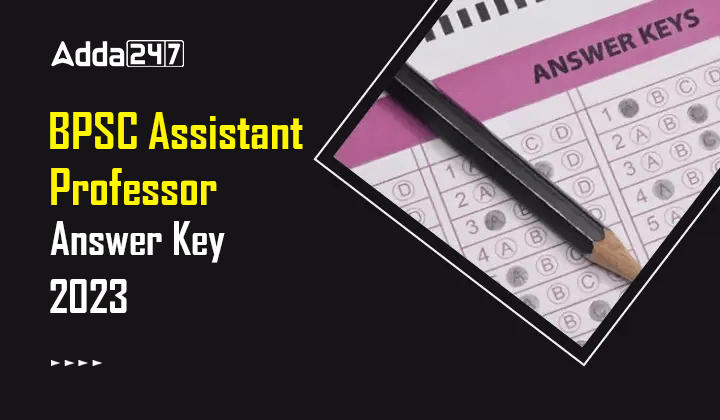 BPSC Assistant Professor Answer Key 2023