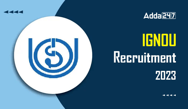 IGNOU Recruitment 2023