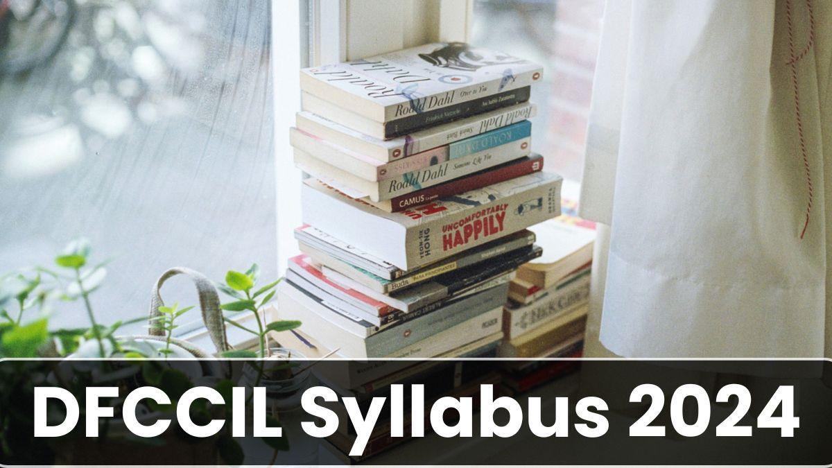 DFCCIL Syllabus 2024