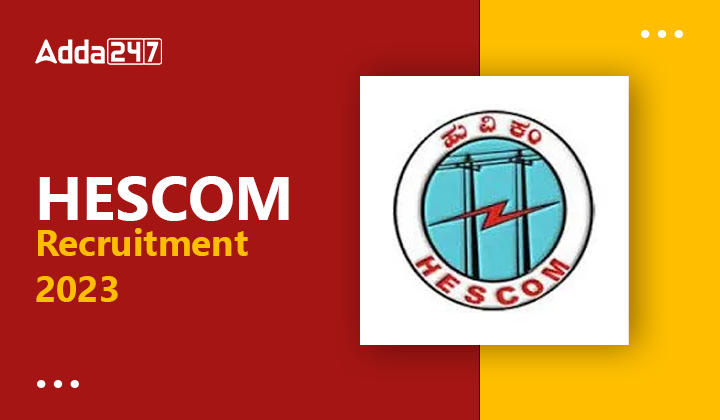 HESCOM Recruitment 2023