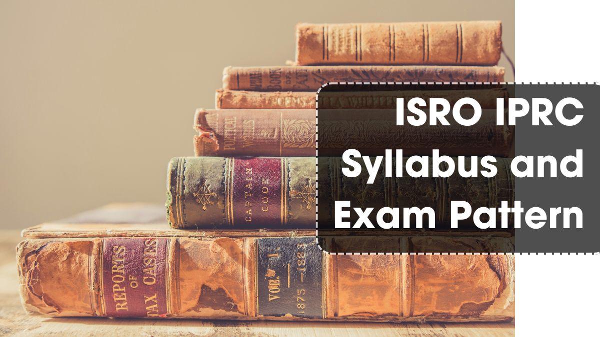 ISRO IPRC Syllabus 2024