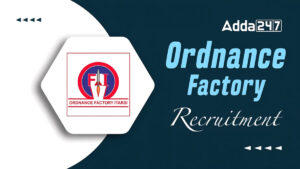 Ordnance Factory Recruitment 2024