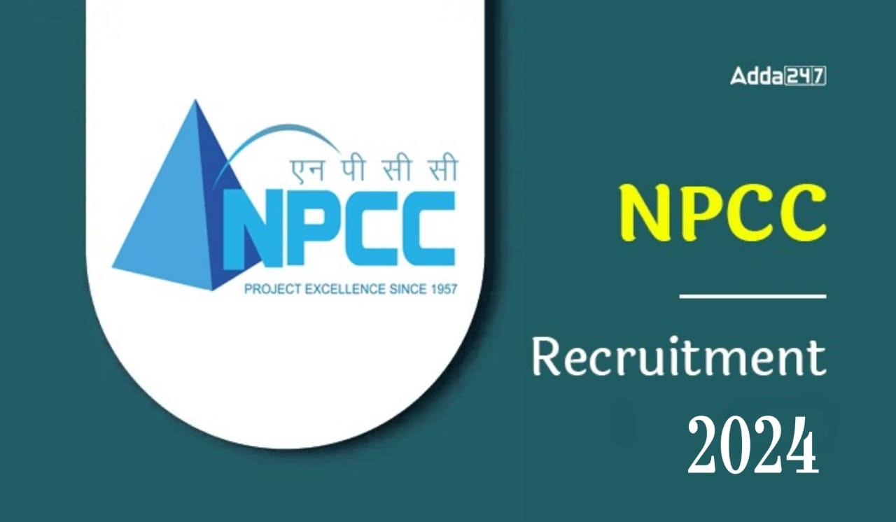 NPCC Recruitment 2024