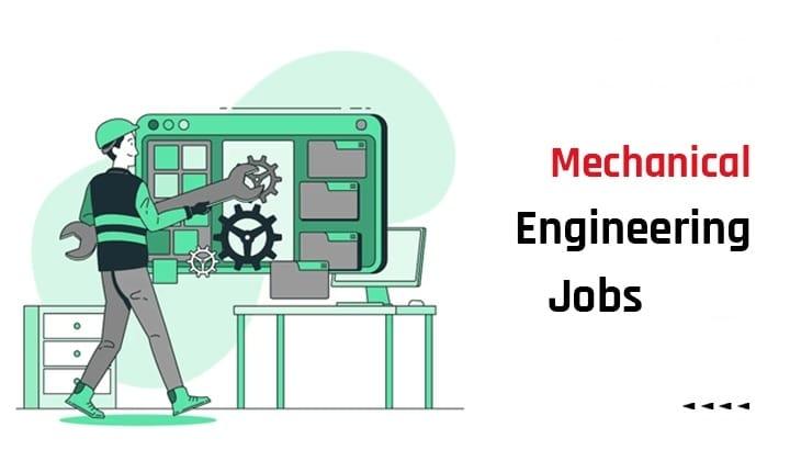 Mechanical Engineering Jobs 2024, Check Latest Engineering Govt. Jobs ...