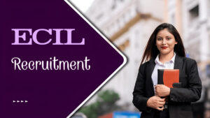 ECIL Recruitment 2024