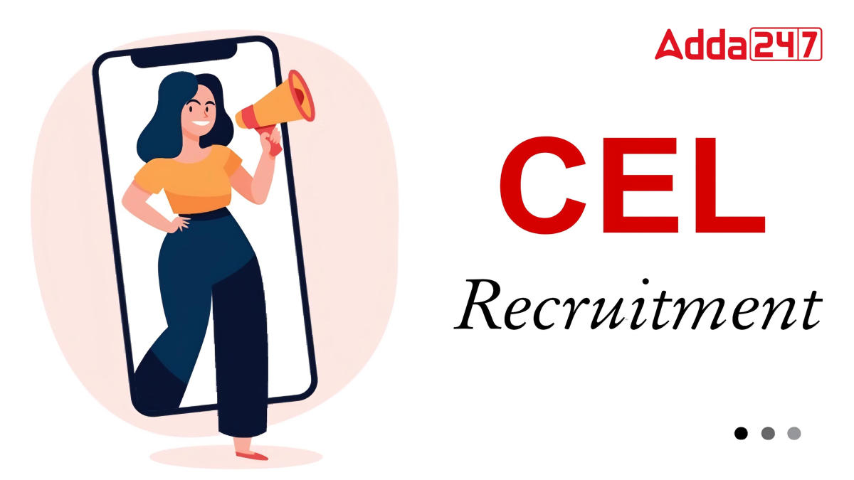 CEL Recruitment 2024