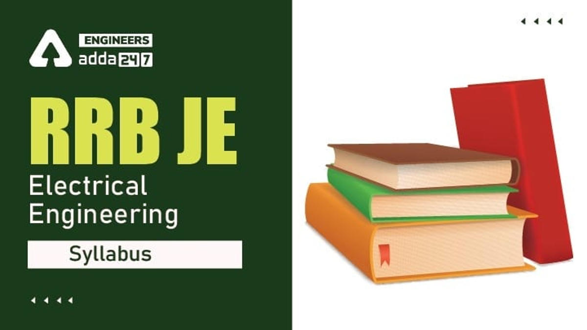 RRB JE Electrical Syllabus 2024