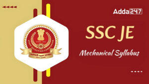 SSC JE Mechanical Syllabus 2025