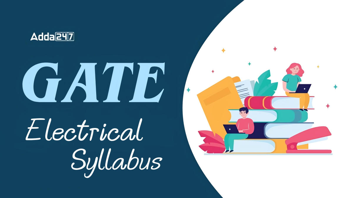 GATE Electrical Engineering Syllabus 2025