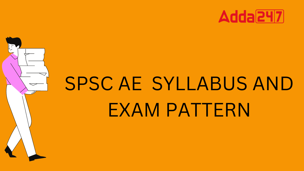 SPSC AE Syllabus and Exam Pattern