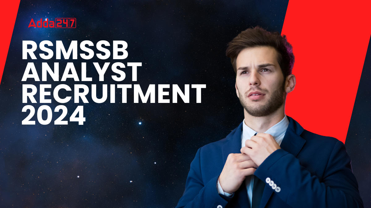 RSMSSB ANALYST RECRUITMENT 2024