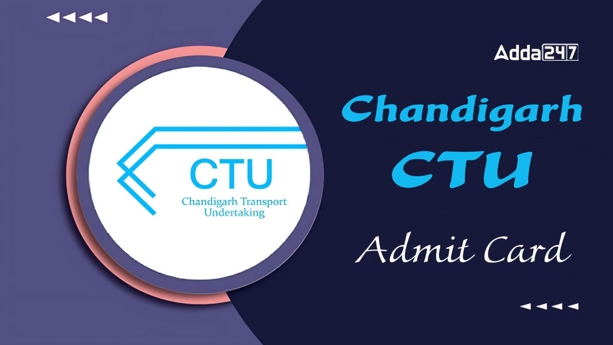 Chandigarh CTU Workshop Staff Admit Card 2024