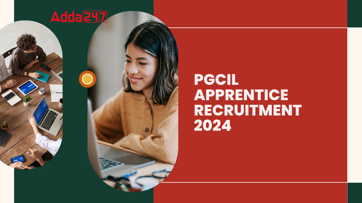 PGCIL Apprentice Recruitment 2024