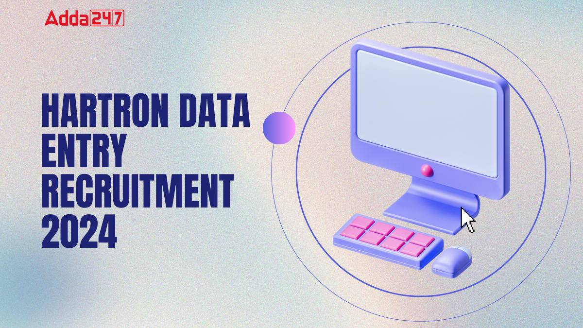 HARTRON DATA ENTRY RECRUITMENT 2024