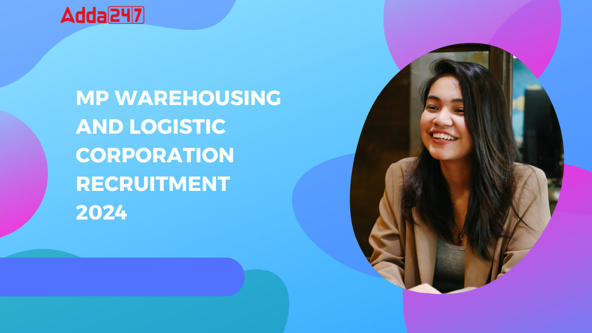 MP Warehousing and Logistic Corporation Recruitment 2024