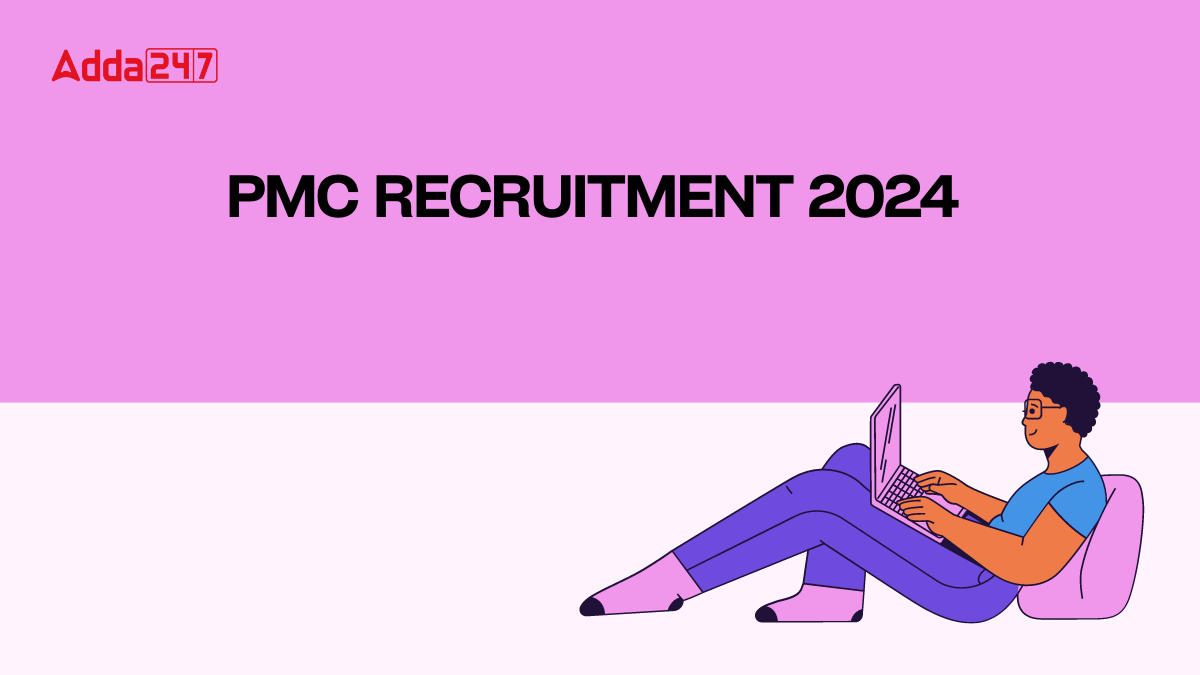 PMC Recruitment 2024