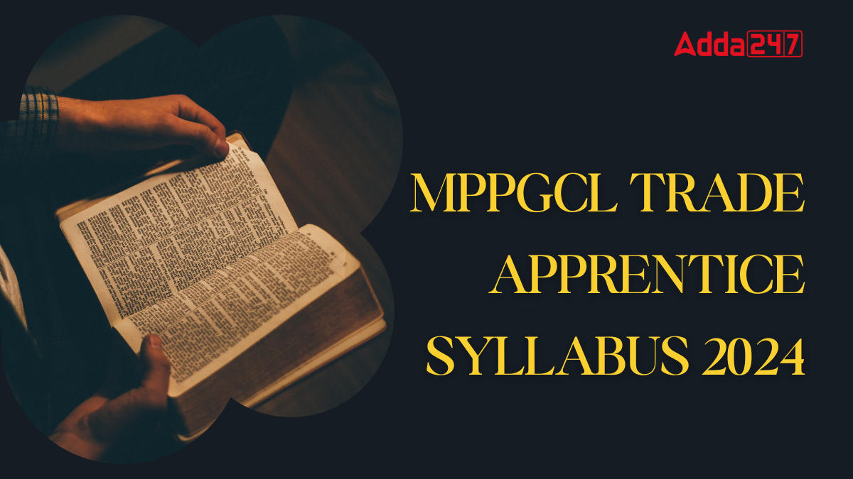 MPPGCL Trade Apprentice Syllabus 2024