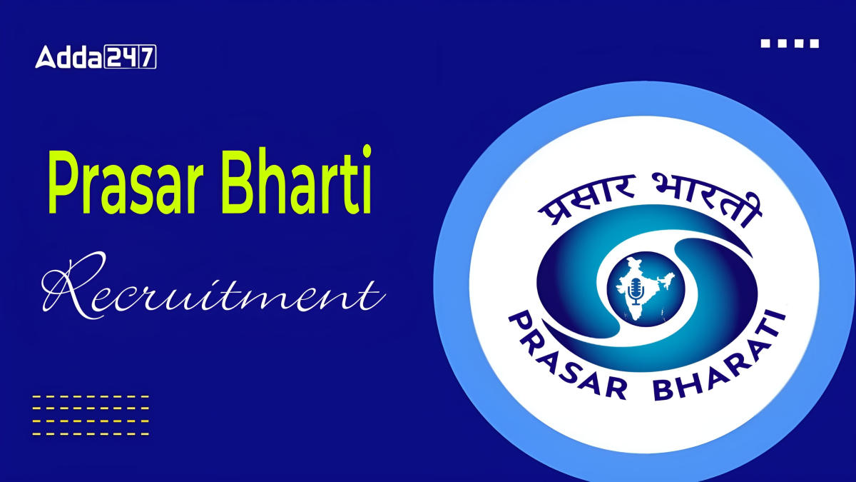 Prasar Bharati Recruitment 2024