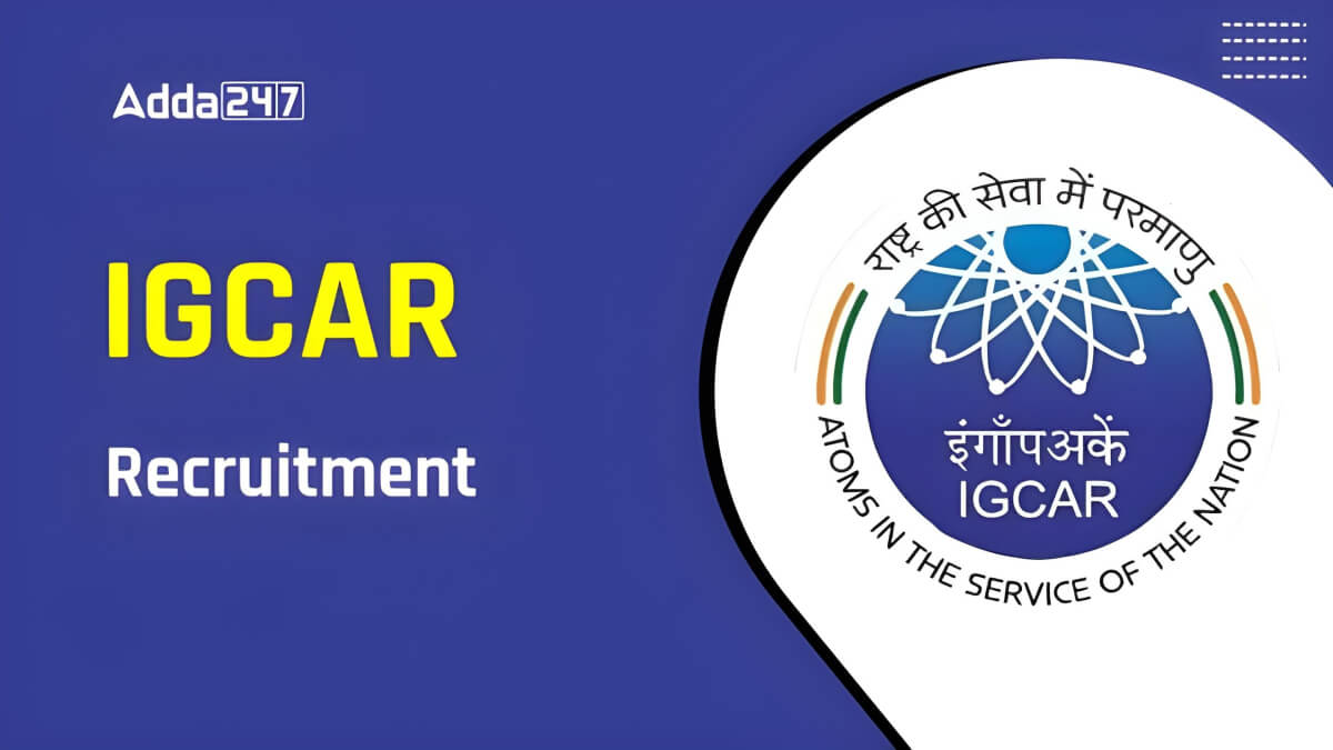 IGCAR JRF Recruitment 2025