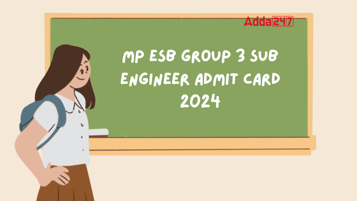 MP ESB Group 3 Sub Engineer Admit Card 2024