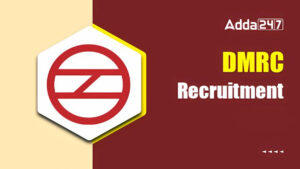 DMRC Recruitment 2024