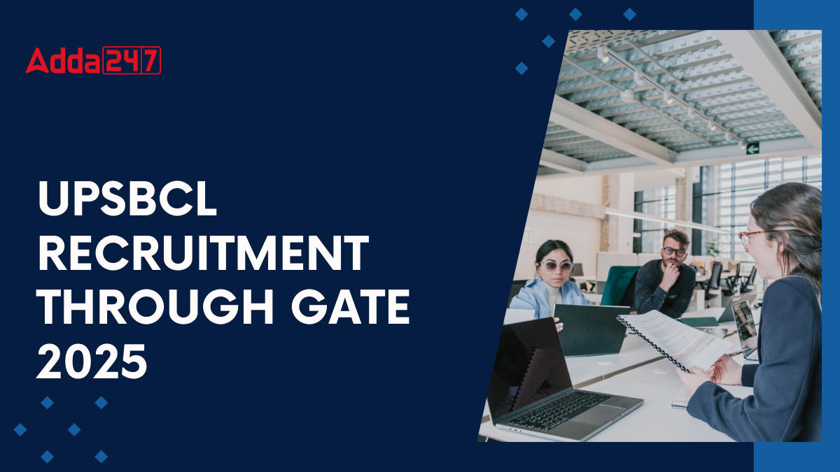 UPSBCL Recruitment through GATE 2025