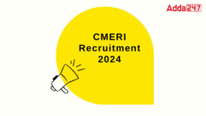 CMERI Recruitment 2024