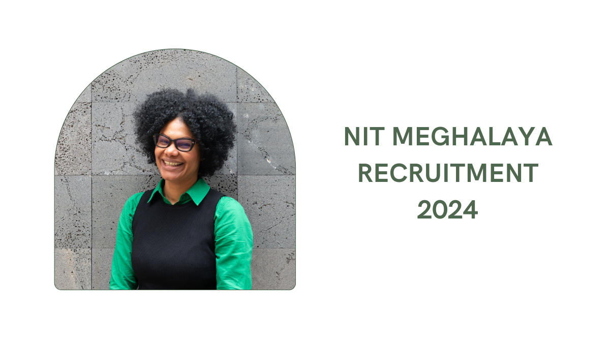 NIT Meghalya Recruitment 2024