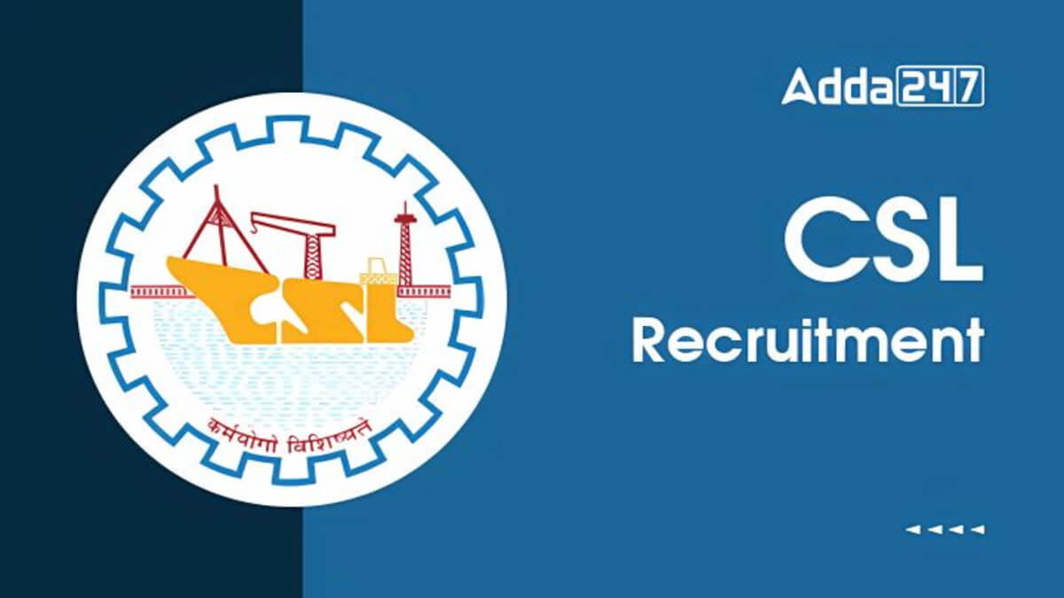 CSL Recruitment 2024