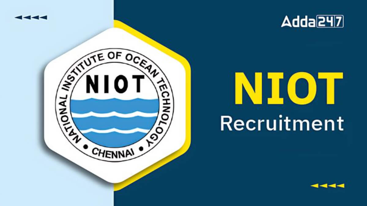 NIOT Recruitment 2024