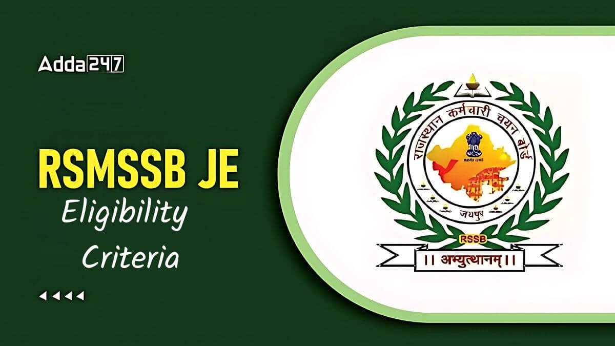 RSMSSB JE Eligibility Criteria 2024