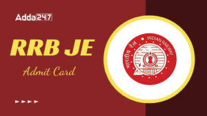 RRB JE Admit Card 2024