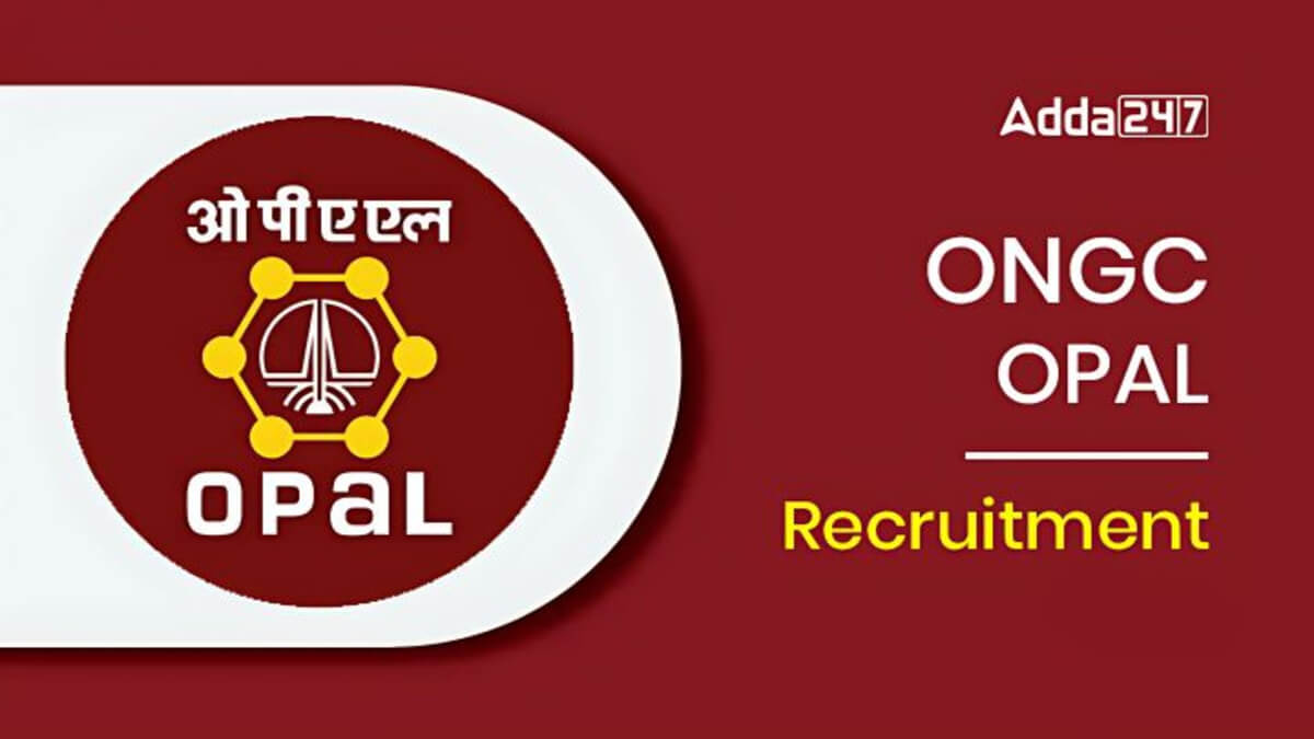 ONGC OPAL Apprentice Recruitment 2024