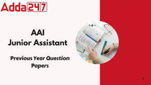 AAI Junior Assistant Previous Year Papers