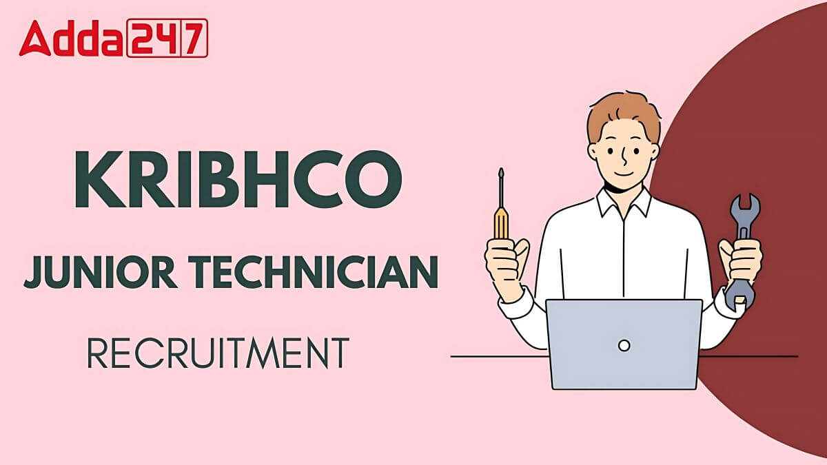 KRIBHCO Junior Technician Recruitment 2025