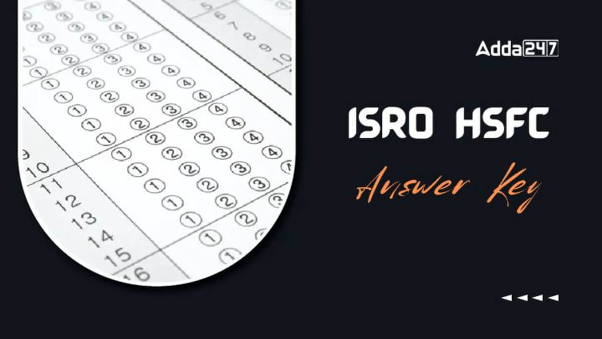 ISRO HSFC Answer Key 2025