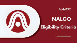 NALCO Non-Executive Eligibility Criteria 2025