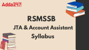 RSMSSB JTA and Account Assistant Syllabus 2025