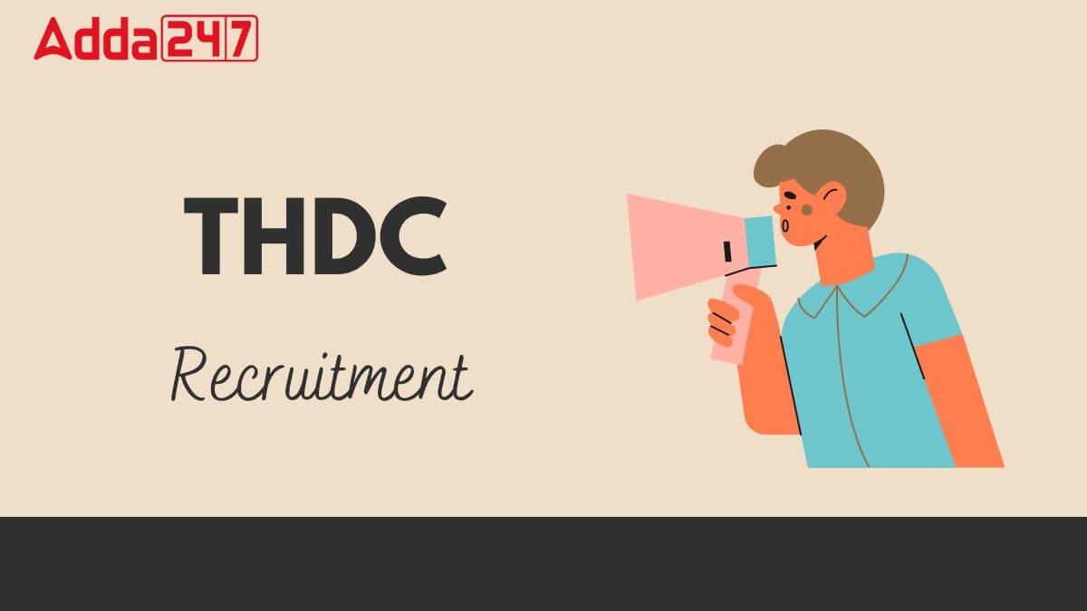 THDC Recruitment 2025